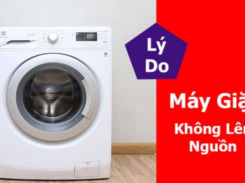 Nguyên nhân máy giặt bật không lên nguồn